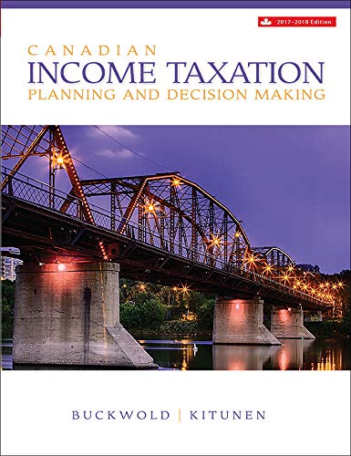 Canadian income taxation: planning and decision making - 9781259275807