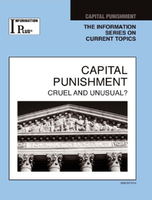 Capital Punishment: Cruel and Unusual? (Information Plus Reference Series) By Kim Masters Evans