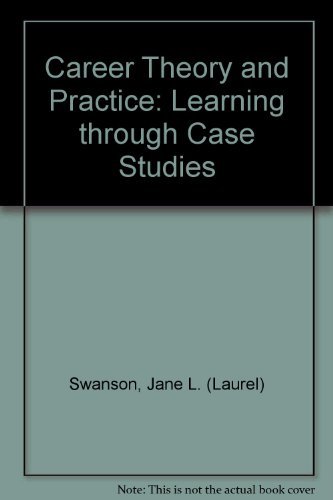 Career Theory and Practice: Learning Through Case Studies - 3rd Edition
