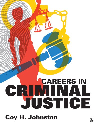 Careers in Criminal Justice by Coy H. Johnston