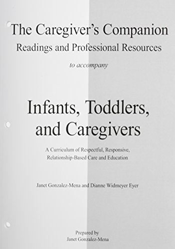 Caregiver's Companion by Janet Gonzalez-Mena; Dianne Widmeyer Eyer