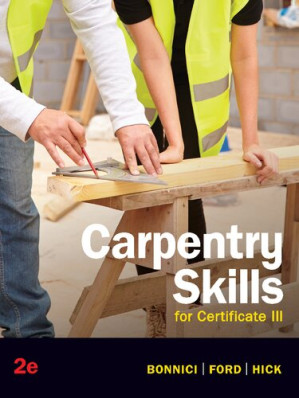 Carpentry skills for Certificate III By Alister Ford; Michael Hick; Daniel Bonnici