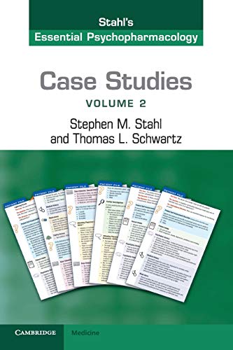 Case Studies: Stahl’s Essential Psychopharmacology: Volume 2 - 1st Edition