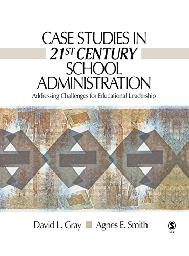 Case Studies in School Administration