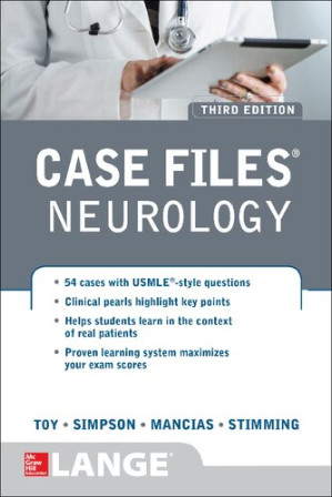 Case files Neurology By Erin E. Furr-Stimming; Eugene C. Toy; Pedro Mancias; Ericka Simpson