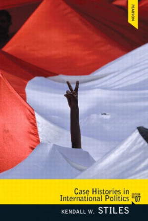 Case histories in international politics - Stiles, Kendall W