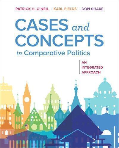 Cases And Concepts In Comparative Politics An Integrated Approach