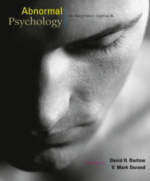 Cengage Advantage Books, Abnormal Psychology An Integrative Approach By Barlow, David H;Durand, V Mark