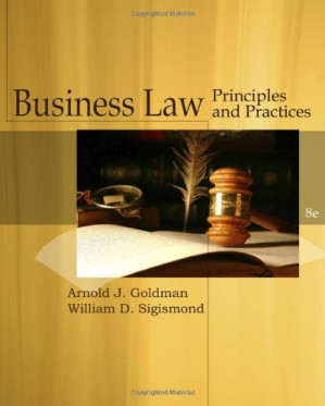 Cengage Advantage Books: Business Law By Arnold J. Goldman, William D. Sigismond - 9780324311440