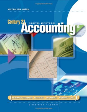 Century 21 Accounting: Multicolumn Journal, 9th Edition By Claudia Bienias Gilbertson, Mark W. Lehman