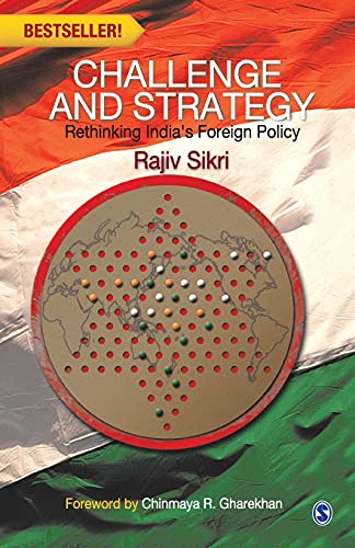 Challenge and Strategy: Rethinking India's Foreign Policy - 9788132113676