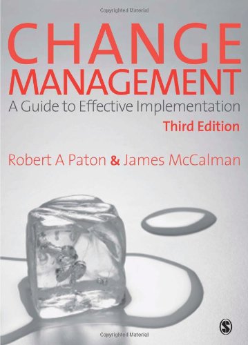 Change management : a guide to effective implementation - 9781412912204