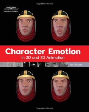 Character Emotion in 2D and 3D Animation By Les Pardew - 9781598634464