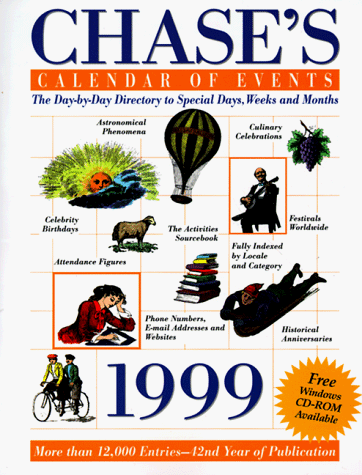 Chase's calendar of events 2011: the ultimate go-to guide for special days, weeks and months