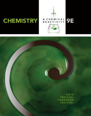 Chemistry & Chemical Reactivity By John C. Kotz, Paul M. Treichel, John Townsend, David Treichel