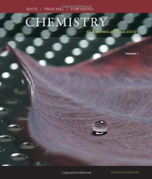 Chemistry & Chemical Reactivity, Volume 1 By John C. Kotz, Paul M. Treichel, John R. Townsend