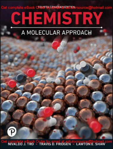 Chemistry A Molecular Approach - Nivald Tro, Travis Fridgen, Lawton Shaw