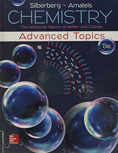 Chemistry: The Molecular Nature of Matter and Change With Advanced Topics - 9781259741098