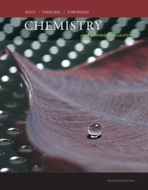 Chemistry and Chemical Reactivity By John C. Kotz, Paul Treichel, John Raymond Townsend