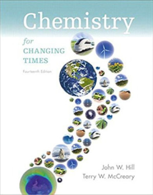 Chemistry for Changing Times - John W. Hill; Terry W. McCreary; Doris K. Kolb