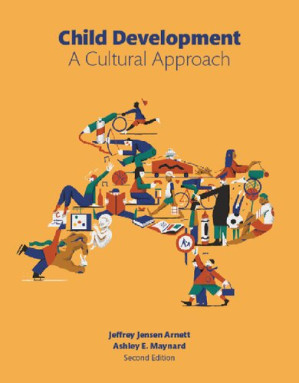 Child Development: A Cultural Approach - Jeffrey Jensen Arnett