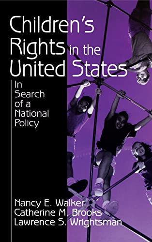 Children’s Rights in the United States: In Search of a National Policy