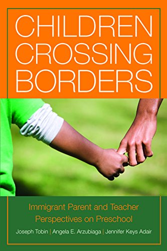 Children Crossing Borders : Immigrant Parent and Teacher Perspectives on Preschool for Children of Immigrants - 9780871547996