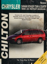 Chilton's Chrysler Caravan/Voyager/Town & Country 1996-2002 Repair Manual By Frederick, Matthew E; Stubblefield, Mike