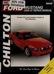 Chilton's Ford Mustang 2005-07 Repair Manual By Stubblefield, Mike