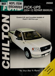 Chilton's Ford Pick-Ups 2004-12 Repair Manual 26668 By Stubblefield, Mike
