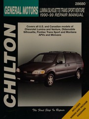 Chilton's General Motors Lumina/Silhouette/Trans Sport/Venture 1990-99 Repair Manual 28680 By John H. Haynes - 9781564143372