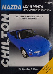Chilton's Mazda MX-5 Miata 1990-09 Repair Manual 46550 By Ahlstrand, Alan