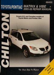 Chilton's Toyota Matrix & Pontiac Vibe 2003-2008 Repair Manual By Storer, Jay; Chilton Book Company