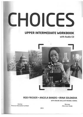 Choices Russia. Upper-Intermediate. Workbook - Rob Fricker, Angela Bandis, Irina Solokova