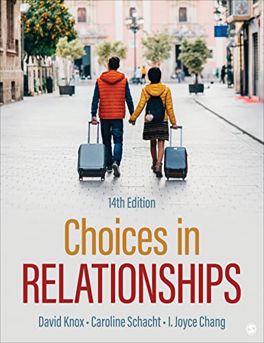 Choices in Relationships by David Knox, Caroline Schacht, I. Joyce Chang