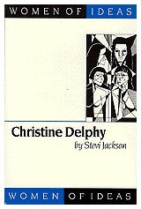 Christine Delphy by Stevi Jackson