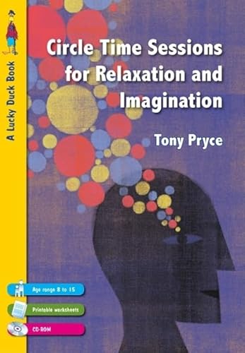 Circle Time Sessions for Relaxation and Imagination (Lucky Duck Books)