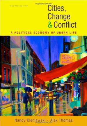 Cities, Change, and Conflict By Nancy Kleniewski, Alexander R. Thomas - 9781439042250