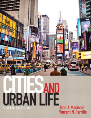 Cities and Urban Life - Macionis John J., Parrillo Vincent N.