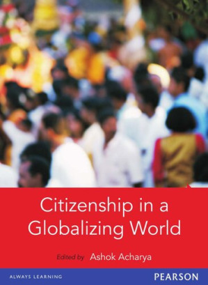 Citizenship In A Globalizing World - Ashok Acharya