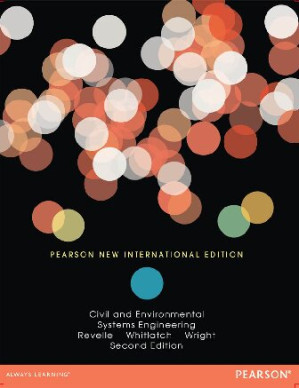 Civil and Environmental Systems Engineering: Pearson New International Edition - Charles S. Revelle, Earl Whitlatch, Jeff Wright
