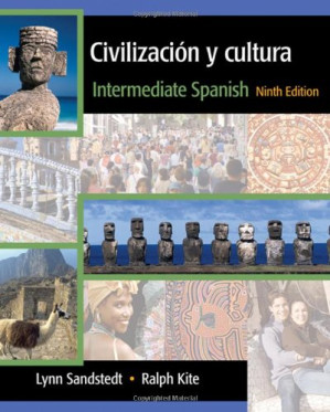 Civilizacion y cultura: Intermediate Spanish By Lynn A. Sandstedt, Ralph Kite, John G. Copeland - 9780618789672