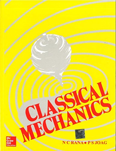 Classical Mechanics by N.C. Rana , P.S. Joag