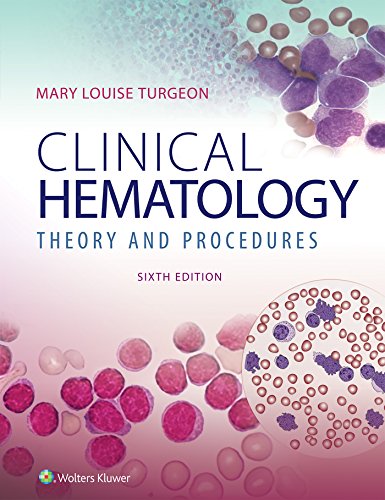 Clinical Hematology: Theory & Procedures - 6th Edition