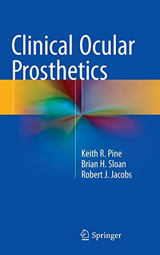 Clinical Ocular Prosthetics - 1st Edition