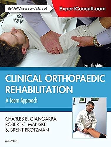 Clinical Orthopaedic Rehabilitation: A Team Approach, 4e