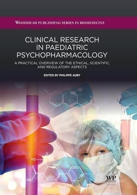 Clinical Research In Paediatric Psychopharmacology A Practical Overview Of The Ethical Scientific And Regulatory Aspects