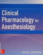 Clinical pharmacology for anesthesiology