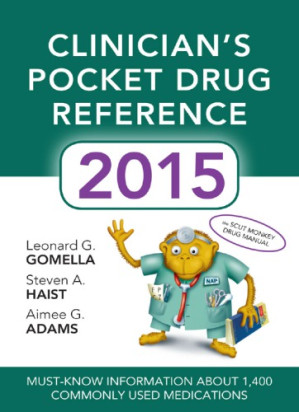 Clinician’s Pocket Drug Reference 2015 6, 2015 9780071840019
