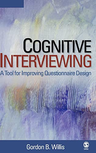 Cognitive Interviewing : A Tool for Improving Questionnaire Design
